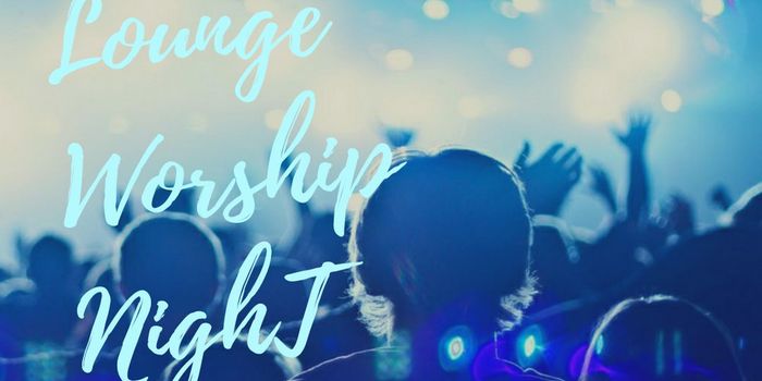Молодіжний вечір Lounge Worship Night 2018